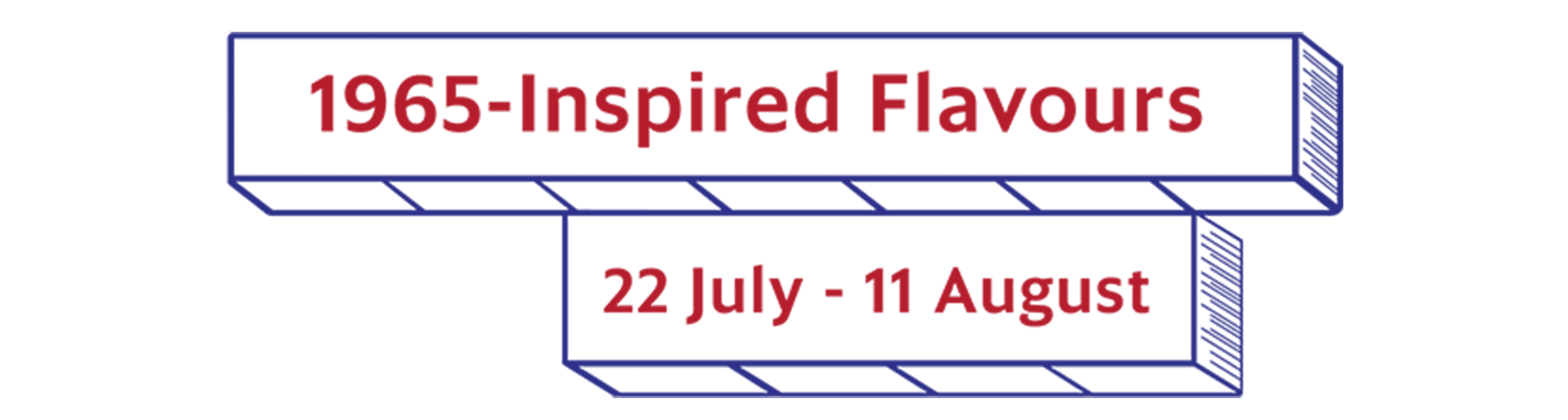 1965 -Inspired Falvours 22 July - 11 August