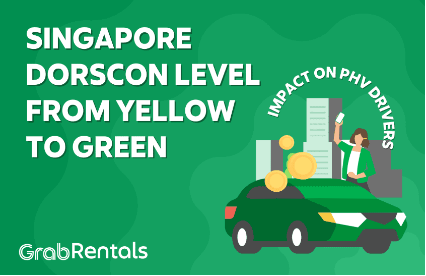 singapore_dorscon_yellow_green_2023_phvdriver_phv_grabrentals_grabsg_privatehire_covid19_covid_covid2023_grab_policy